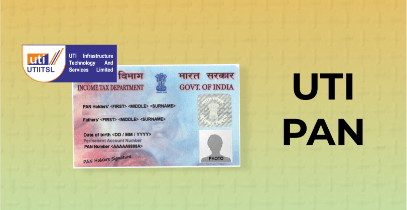 All About UTIITSL Pan Card